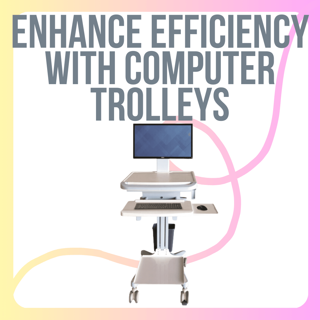 Enhance Efficiency and Mobility with Computer Trolleys: A Comprehensive Overview - LuxeMED